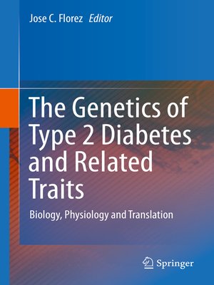 cover image of The Genetics of Type 2 Diabetes and Related Traits
